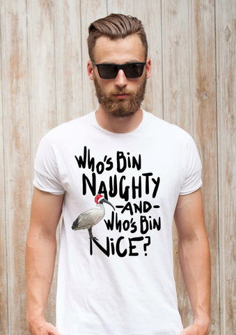 Who's bin naughty  t shirt