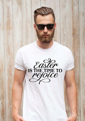 Easter is the time to rejoice Easter T shirt