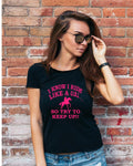 I Know I Ride Like A Girl So Try To Keep Up - Horse