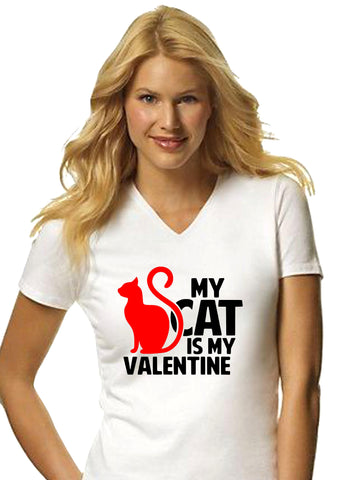 My Cat Is My Valentine - Valentine's day t shirt