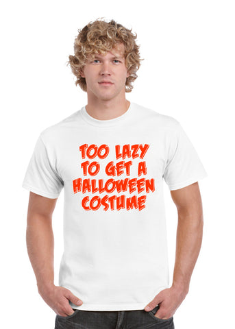 Too lazy to get Halloween costume T shirt